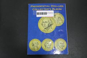 lot 172 image: Presidential Dollars Album with 6 coins total-4 (2007) and 2 (2008)
