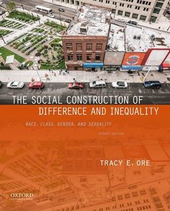 lot 25150 image: The Social Construction of Difference and Inequality Race, Class, Gender, and Sexuality