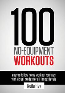 lot 25639 image: 100 No-Equipment Workouts Vol. 1 Easy to follow home workout routines with visual guides for all fitness levels (1)