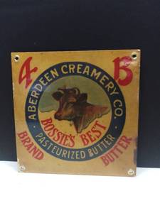 lot 3535 image: Aberdeen Creamery Co. Metal Sign. Bossies Best Pasteurized Butter