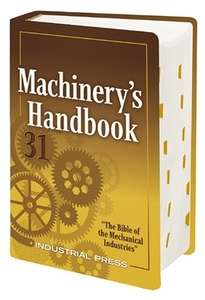 lot 23650 image: Machinerys Handbook Toolbox - 31st Edition by Erik Oberg & Franklin D Jones & Holbrook Horton & Henry Ryffel (Hardcover)