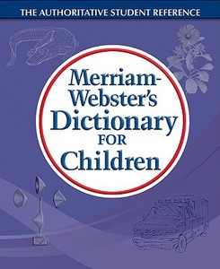 lot 23952 image: Merriam-Websters Dictionary for Children - (Paperback)
