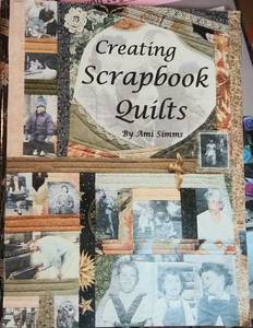 lot 2383 image: Creating Scrapbook Quilts