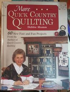 lot 2385 image: More Quick Country Quilting 60 New Fast and Fun Projects from the Author of Quick Country Quilting