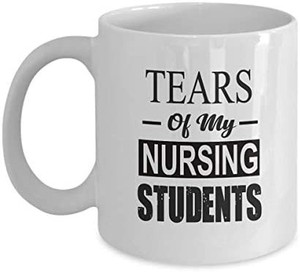 lot 2131 image: Tears of my Nursing Students mug - Coffee Mug Tea Cup Funny Gift For Mother Papa Dad Thanksgiving, Thank you, Mothers day, Fathers Day, Christmas, Xmas, Grandfather, Grandmother