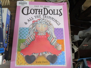 lot 25882 image: Easy to Make Cloth Dolls instruction book and patterns
