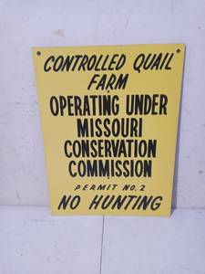lot 1205 image: Thin Wood No Hunting Quail Sign