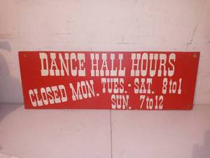 lot 1209 image: Wooden Dance Hall Hours Sign