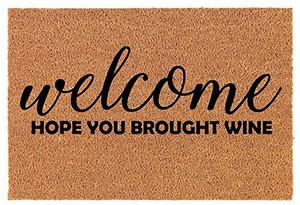 lot 3786 image: Coir Doormat Front Door Mat New Home Closing Housewarming Gift Welcome Hope You Brought Wine Funny (30 x 18 Standard)