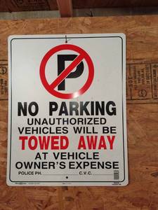 lot 4249 image: No parking sign 19 x 15 in