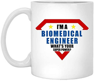 lot 5397 image: Im A Biomedical Engineer Whats Your Superpower White Coffee Mug 11oz