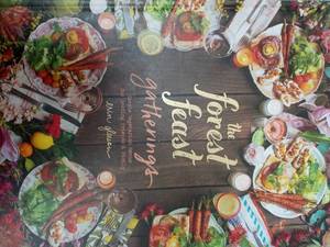 lot 27609 image: The Forest Feast Simple Vegetarian Recipes from My Cabin in the Woods and The Forest Feast gatherings book