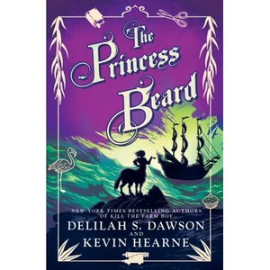 lot 220 image: Tales of Pell The Princess Beard  The Tales of Pell (Series #3) (Hardcover)