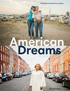 lot 39260 image: American Dreams Portraits & Stories of a Country