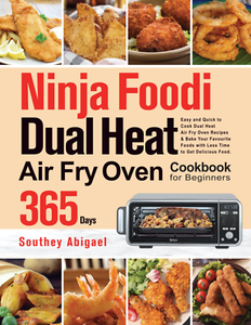 lot 3493 image: Ninja Foodi Dual Air Fry Oven Cookbook for Beginners 365-Day Easy and Quick to