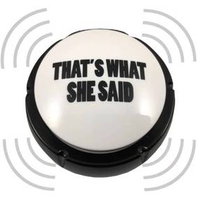 lot 30849 image: Thats What She Said Easy Button - Michael Scott Voice Funny Office Classic Quote Gift Buzzer