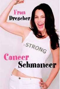 lot 30906 image: Cancer Schmancer by Fran Drescher