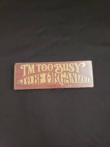 lot 8210 image: Im Too Busy wood sign NIP