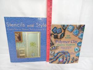 lot 15895 image: 2 Craft Books Stencils with Style Creative Ideas for Applying Patterns to Every Room & Polymer Clay Creative Traditions Techniques and Projects Inspired by the Fine & Decorative Arts