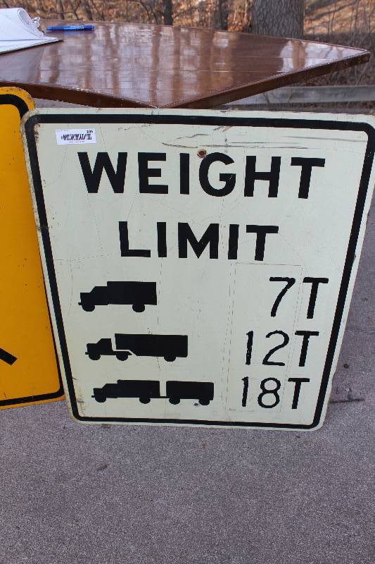 lot 104 image: Mancave Street Sign- Weight Limit sign