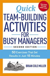 lot 46000130 image: Quick Team-Building Activities for Busy Managers 50 Exercises That Get Results in Just 15 Minutes
