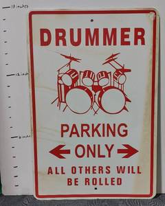 lot 38361 image: Metal Drummer Parking Only All Others Will Be Rolled