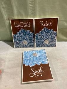 lot 7792 image: 3) 5�� x 7�� signs unwind, relax, soak