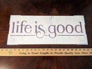 lot 174 image: Life Is Good Wooden Wall Art