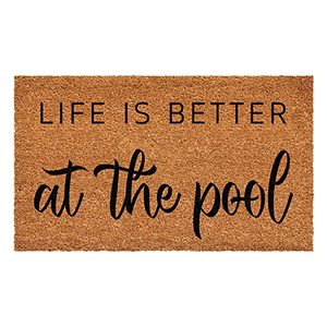 lot 3339 image: Calloway Mills 107111729 Life is Better at The Pool Doormat 17 x 29