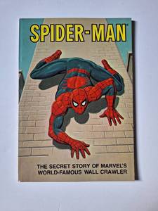 lot 459 image: Spider-Man - The Secret Story of Marvels World Famous Wall Crawler