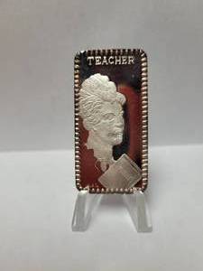 lot 90 image: 1 oz Silver Art Bar Teacher 1oz Silver Bar .999 The Hamilton Mint