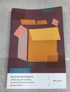 lot 3808 image: Rosenfeld Build Better Products By Laura Klein