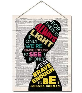 lot 1174 image: Amanda Gorman Motivational Quote Decor Sign, There Is Always Light, Hanging Printed Wall Plaque Wood Signs, Home D�cor Gift, Home Office Decor, Motivational Women Office Wooden Wall Art 10X7.8inch Retail $12.56