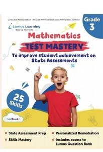 lot 696 image: Lumos Skills Mastery tedBook - Grade 3 Math Standards-based Mathematics practice workbook (Skills Mastery by Lumos Learning