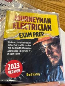 lot 886 image: Journeyman Electrician Exam Prep 2023 Version The Perfect Study Guide to Score on Your First Try a 98% Pass Rate With the Help of Test Simulations, Answer Keys & Tips Revealed By an Expert Trainer