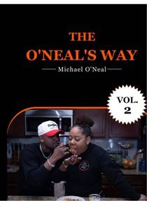 lot 891 image: Mr. Michael Jerome ONeal and 1 more The ONeals Way Vol.2 RETAILS $60