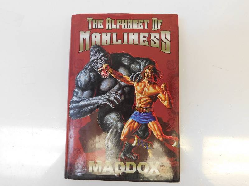 lot 8217 image: The Alphabet of Manliness. Hardbook book Published 2006