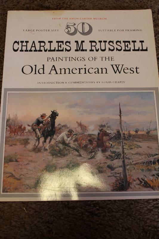 lot 4738 image: Book  Paintings of the American West LARGE POSTER SIZE by Charles M. Russell - Suitable for Framing