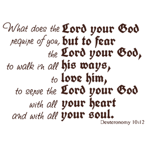 lot 21814 image: Deuteronomy 1012 What does the lord your god�� Vinyl Decal Sticker Quote - Small - Brown