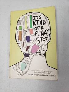 lot 6788 image: Its Kind of a Funny Story - Paperback By Ned Vizzini