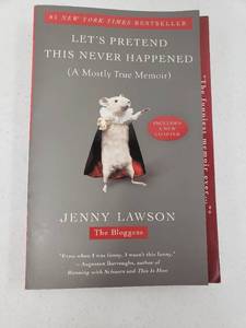 lot 67121 image: Lets Pretend This Never Happened - A Mostly True Memior - Paperback by Jenny Lawson
