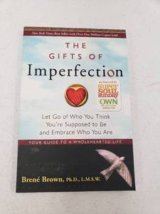 lot 67122 image: The Gifts of Imperfection Let Go of Who You Think Youre Supposed to Be and Embrace Who You Are - Paperback by Brene Brown