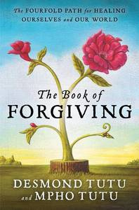 lot 60388 image: The Book of Forgiving The Fourfold Path for Healing Ourselves and Our World
