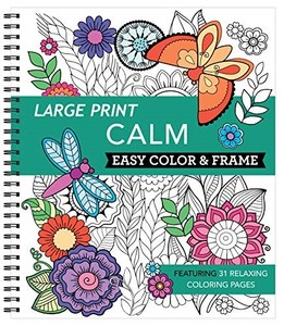 lot 30980 image: Large Print Easy Color & Frame - Calm (Stress Free Coloring Book)
