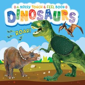 lot 42399 image: Little Hippo Books Dinosaurs - A Noisy Touch and Feel Sensory Book Featuring Dinosaur Sounds