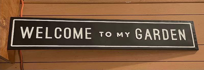 lot 33610 image: Welcome To My Garden Sign 44 in x 5 Metal with Hanger