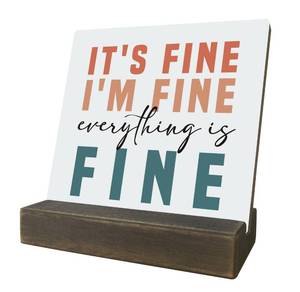 lot 84876 image: Inspirational Plaque Signs, Its Fine Im Fine Everything is Fine, Wooden Plaque Gift with Stand, Home Tabletop Signs Decor, Self-comfort Sign, Inspiring Wood Sign, Cheer Up Gifts, Mini Sign