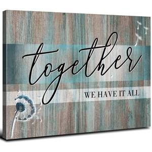 lot 86157 image: Teal Wall Art Family Wall Decor for Living Room Together We Have It All Canvas Poster Teal Kitchen Decor Inspirational Quotes Farmhouse Bathroom Decor Turquoise Bedroom Artwork Home Decoration 12x16