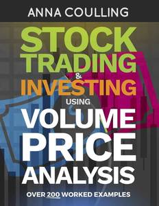 lot 84241 image: Stock Trading & Investing Using Volume Price Analysis Over 200 worked examples