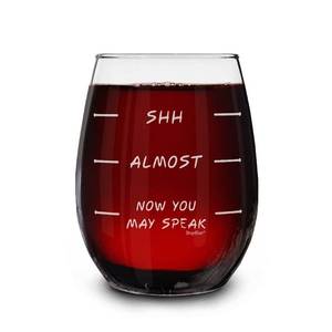lot 20093 image: shop4ever Shh - Almost - Now You May Speak Laser Engraved Stemless Wine Glass 15 oz. Gift for Mom Sister Bestfriend Coworker